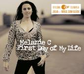 Melanie C - First Day Of My Life