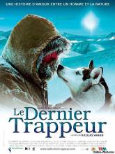 Смотреть онлайн фильм Последний Зверолов / The Last Trapper (2004)-Добавлено BDRip качество  Бесплатно в хорошем качестве