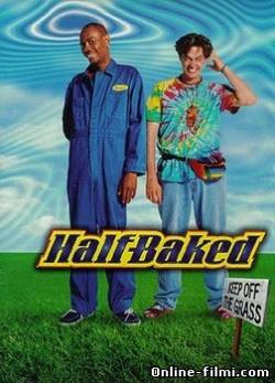 Смотреть онлайн фильм Непропеченный / Half Baked (1998)-  Бесплатно в хорошем качестве