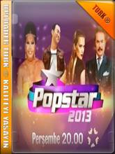 Popstar 2013 21.06.2013  - Full Izle -Tek Parca - Tek Link - Yuksek Kalite HD  онлайн