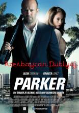 Parker (2012) AZE   HD 720p - Full Izle -Tek Parca - Tek Link - Yuksek Kalite HD  Бесплатно в хорошем качестве