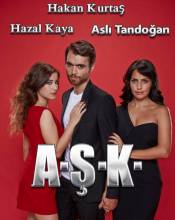 Смотреть онлайн Любовь / A.S.K. 2013 /турецкий сериал на русском языке -  1 - 13 серия  бесплатно  онлайн