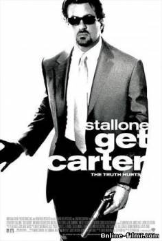 Смотреть онлайн фильм Убрать Картера / Get Carter (2000)-  Бесплатно в хорошем качестве