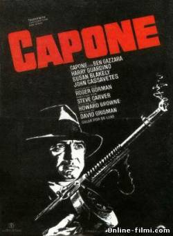 Смотреть онлайн Капоне / Capone (1975) -  бесплатно  онлайн