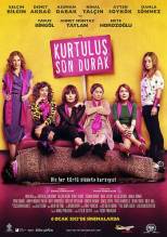 Kurtuluş Son Durak (2012) Türkçe   HD 720p - Full Izle -Tek Parca - Tek Link - Yuksek Kalite HD  Бесплатно в хорошем качестве
