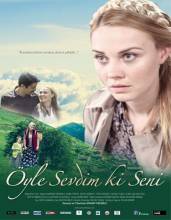 Öyle Sevdim Ki Seni (2013)   HD 720p - Full Izle -Tek Parca - Tek Link - Yuksek Kalite HD  Бесплатно в хорошем качестве