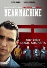 Смотреть онлайн фильм Костолом / Mean Machine (2001)-Добавлено HD 720p качество  Бесплатно в хорошем качестве