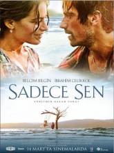 Смотреть онлайн фильм Только ты / Sadece Sen (2014)-Добавлено HD 720p качество  Бесплатно в хорошем качестве