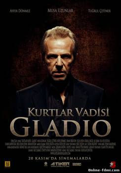 Kurtlar Vadisi: Gladio / Долина Волков Гладио (2009)   - Full Izle -Tek Parca - Tek Link - Yuksek Kalite HD  онлайн