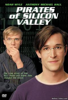 Смотреть онлайн фильм Пираты Силиконовой Долины / Pirates of Silicon Valley (1999)-  Бесплатно в хорошем качестве