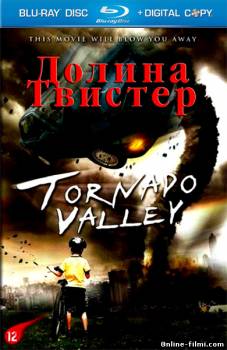 Смотреть онлайн фильм Долина Твистер / Tornado Valley (2009)-  Бесплатно в хорошем качестве
