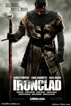 Смотреть онлайн фильм Железный рыцарь / Ironclad (2011)-Добавлено HDRip качество  Бесплатно в хорошем качестве