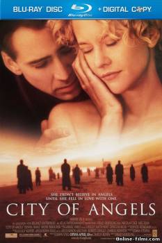 Смотреть онлайн фильм Город ангелов / City of Angels (1998)-Добавлено HDRip качество  Бесплатно в хорошем качестве