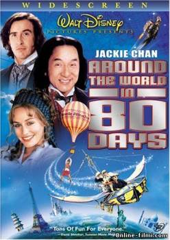 Смотреть онлайн фильм Вокруг света за 80 дней / Around the World in 80 Days (2004)-Добавлено HD 720p качество  Бесплатно в хорошем качестве