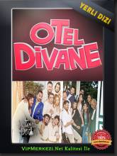 Otel Divane 1 - 2 Bölüm  HD  720p - Full Izle -Tek Parca - Tek Link - Yuksek Kalite HD  онлайн