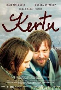 Смотреть онлайн фильм Керту / Kertu (2013)-Добавлено HDRip качество  Бесплатно в хорошем качестве