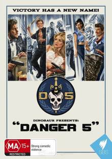 Смотреть онлайн Опасная пятёрка / Danger 5 (1 сезон / 2011) -  1 - 4 серия HD 720p качество бесплатно  онлайн
