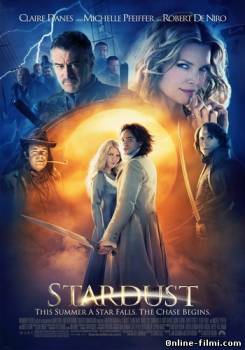 Смотреть онлайн фильм Звездная пыль / Stardust (2007)-Добавлено DVDRip качество  Бесплатно в хорошем качестве