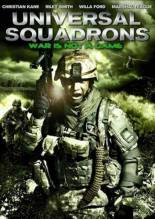 Смотреть онлайн фильм Универсальное подразделение / Universal Squadrons (2011)-Добавлено HD 480p качество  Бесплатно в хорошем качестве