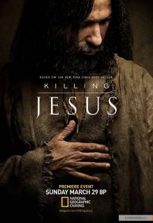 Смотреть онлайн Убийство Иисуса / Killing Jesus (2015) - HD 720p качество бесплатно  онлайн