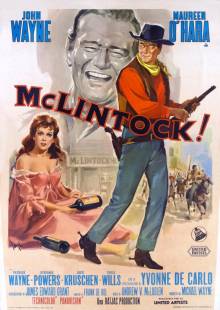 Смотреть онлайн фильм МакЛинток! / McLintock! (1963)-Добавлено HD 720p качество  Бесплатно в хорошем качестве