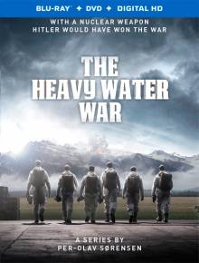 Смотреть онлайн Битва за тяжёлую воду / Kampen om tungtvannet / The Battle for Heavy Water (2015) -  1 - 6 серия HD 720p качество бесплатно  онлайн