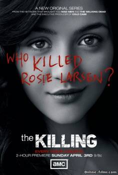 Смотреть онлайн фильм Убийство / The Killing-Добавлено 1 - 3 сезон новая серия   Бесплатно в хорошем качестве