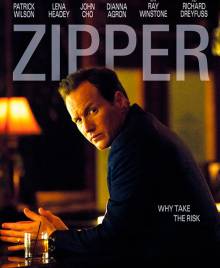 Смотреть онлайн фильм Молния / Zipper (2015) на Английском языке-Добавлено HD 720p качество  Бесплатно в хорошем качестве