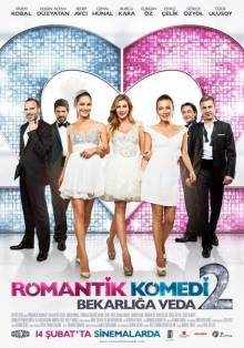 Смотреть онлайн Романтическая комедия 2 / Romantik Komedi 2: Bekarliga Veda (2013) - HD 720p качество бесплатно  онлайн