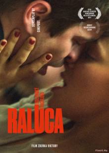 Смотреть онлайн фильм Ралука / Raluca (2014)-Добавлено HD 720p качество  Бесплатно в хорошем качестве