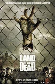 Смотреть онлайн фильм Земля мертвых / Land of the dead (2005)-Добавлено HDRip качество  Бесплатно в хорошем качестве