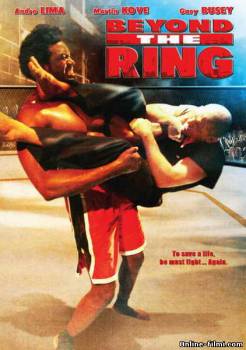 Смотреть онлайн фильм Вне ринга (2008)-Добавлено HDRip качество  Бесплатно в хорошем качестве