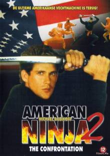 Смотреть онлайн фильм Американский ниндзя 2: Схватка / American Ninja 2: The Confrontation (1987)-Добавлено HD 720p качество  Бесплатно в хорошем качестве