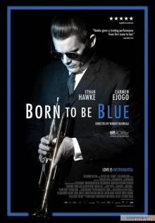 Смотреть онлайн Рождённый для грусти / Born to Be Blue (2015) - HD 720p качество бесплатно  онлайн
