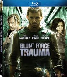 Смотреть онлайн Шальное ранение / Blunt Force Trauma (2015) - HD 720p качество бесплатно  онлайн