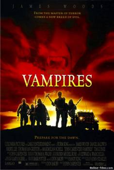 Смотреть онлайн фильм Вампиры / Vampires (1998)-  Бесплатно в хорошем качестве