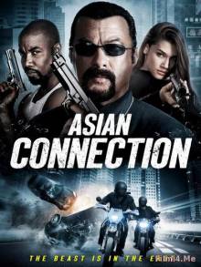 Смотреть онлайн Азиатский связной / The Asian Connection (2016) - HD 720p качество бесплатно  онлайн