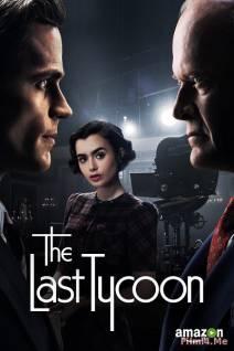 Смотреть онлайн Последний магнат / The Last Tycoon (1 сезон / 2016) -  1 серия HD 720p качество бесплатно  онлайн