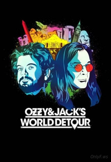 Смотреть онлайн фильм History. Кругосветное путешествие Оззи и Джека / Ozzy & Jack's World Detour (2016)-Добавлено 1 серия Добавлено HD 720p качество  Бесплатно в хорошем качестве