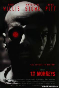 Смотреть онлайн фильм Двенадцать обезьян / Twelve Monkeys (1995)-Добавлено HDRip качество  Бесплатно в хорошем качестве