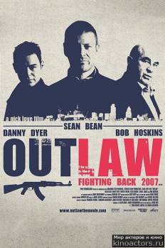 Смотреть онлайн фильм Вне закона (2007)-Добавлено HDRip качество  Бесплатно в хорошем качестве