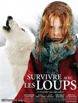 Смотреть онлайн фильм Выжить с волками (2007)-Добавлено HDRip качество  Бесплатно в хорошем качестве