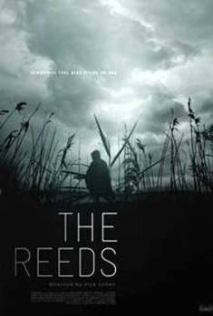 Смотреть онлайн фильм Тростник / The Reeds (2009)-Добавлено HDRip качество  Бесплатно в хорошем качестве