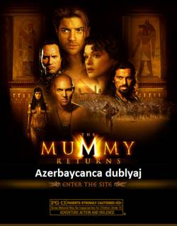 Mumya 2 / Mummy Returns (2001) Azərbaycanca Dublyaj   HD 720p - Full Izle -Tek Parca - Tek Link - Yuksek Kalite HD  Бесплатно в хорошем качестве