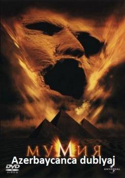 Mumya / The Mummy (1999) Azərbaycanca Dublyaj   DVDRip - Full Izle -Tek Parca - Tek Link - Yuksek Kalite HD  Бесплатно в хорошем качестве