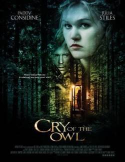 Смотреть онлайн фильм Крик Совы / Cry of the Owl (2009)-Добавлено DVDRip качество  Бесплатно в хорошем качестве