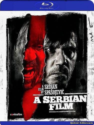 Смотреть онлайн Сербский фильм (2010) -  бесплатно  онлайн