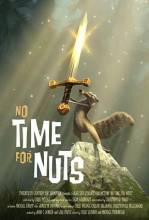 Смотреть онлайн фильм Не время для орехов / No Time for Nuts (2006)-Добавлено HDRip качество  Бесплатно в хорошем качестве
