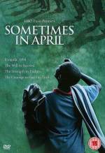 Смотреть онлайн Однажды в апреле / Sometimes in April (2005) - DVDRip качество бесплатно  онлайн