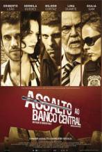 Смотреть онлайн фильм Нападение на центральный банк / Assalto ao Banco Central (2011)-Добавлено DVDRip качество  Бесплатно в хорошем качестве